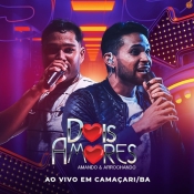 Dois Amores - Ao Vivo em Camaçari 2023