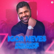 IGOR NEVES - Atualizado e Apaixonado 2021