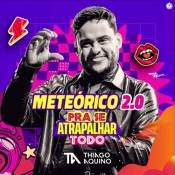 Thiago Aquino - METEORICO 2.0