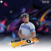 FORRÓ NO GROOVE - Fevereiro 2022