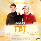 DELIRIUS DO OLHAR - CD TBT 2023