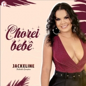 Jackeline - Chorei Bebê (single)